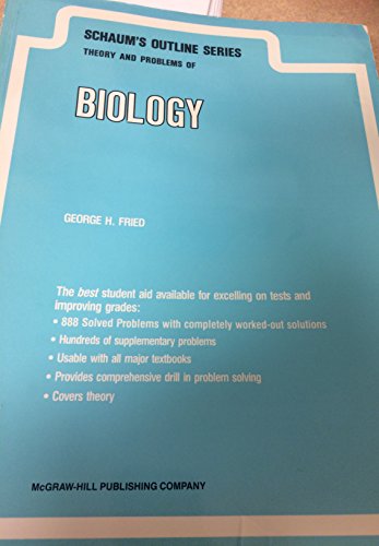 Stock image for Schaum's Outline of Theory and Problems of Biology (Schaum's Outlines) for sale by Wonder Book
