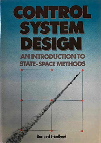 Beispielbild fr Control Systems Design: An Introduction To State-Space Methods zum Verkauf von HPB-Red