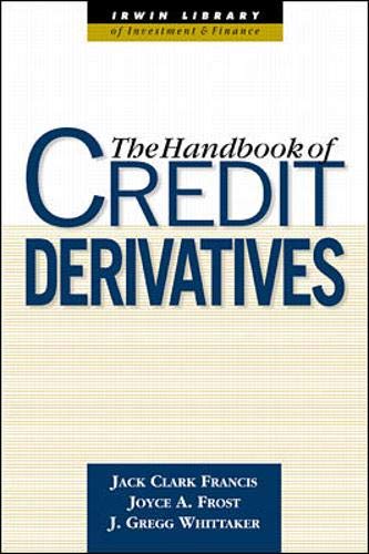 Handbook of Credit Derivatives (Irwin Library of Investment & Finance)