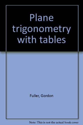 9780070226081: Plane trigonometry with tables