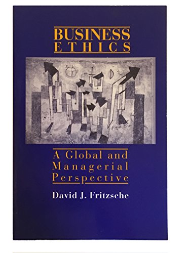 Stock image for Business Ethics: A Global and Managerial Perspective (McGraw-Hill series in management) for sale by BookHolders