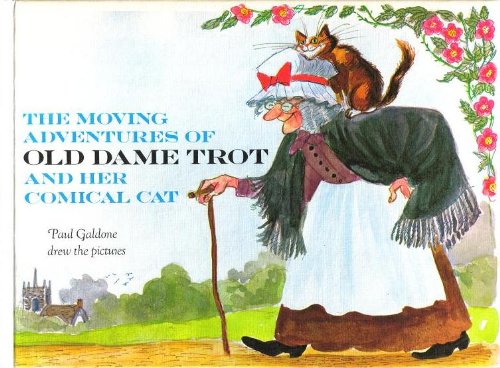 Imagen de archivo de Moving Adventures of Old Dame Trot and Her Comical Cat a la venta por Hay-on-Wye Booksellers