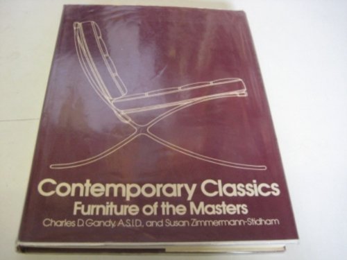 Beispielbild fr Contemporary classics: Furniture of the masters zum Verkauf von GoldenWavesOfBooks