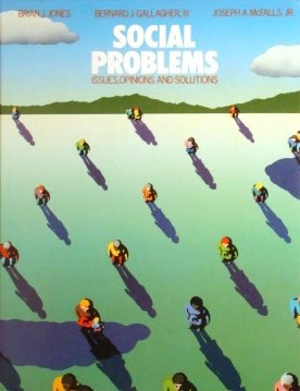 Stock image for Social Problems : Issues, Opinions, and Solutions for sale by Better World Books: West
