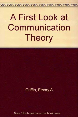 Beispielbild fr First Look at Communication Theory zum Verkauf von The Maryland Book Bank