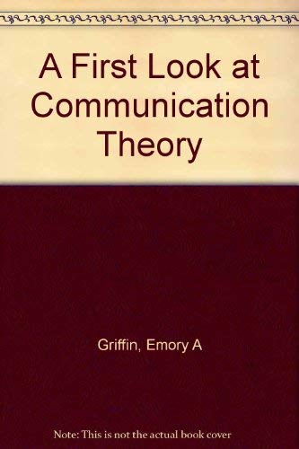 Imagen de archivo de First Look at Communication Theory a la venta por The Maryland Book Bank