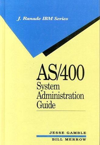 9780070227989: AS/400 System Administration Guide (J.Ranade IBM S.)