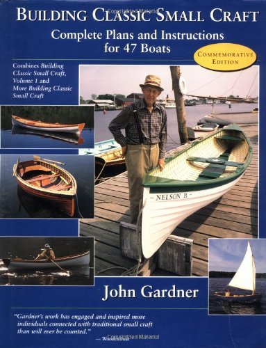 9780070228641: Building Classic Small Craft: Complete Plans and Instructions for 47 Boats