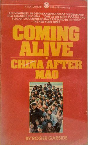 Coming Alive!: China After Mao