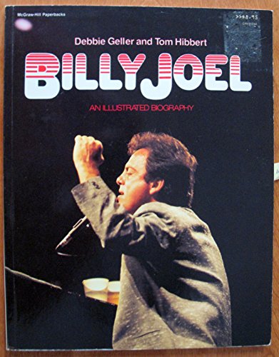 Beispielbild fr Billy Joel: An Illustrated Biography zum Verkauf von Blue Vase Books