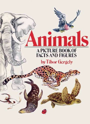 Animals; a picture book of facts and figures (9780070230736) by Gergely, Tibor