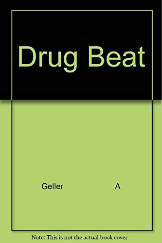 Stock image for The Drug Beat for sale by Victoria Bookshop