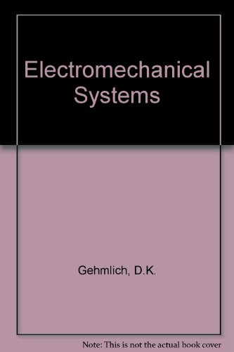 Electromechanical Systems.