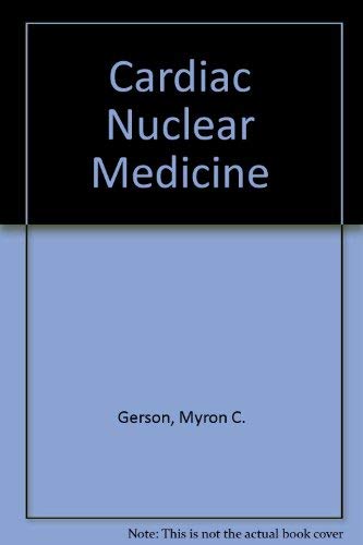 9780070231849: Cardiac Nuclear Medicine