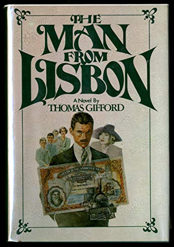 Beispielbild fr The man from Lisbon: A novel zum Verkauf von SecondSale