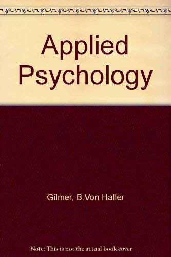 Beispielbild fr Applied Psychology : Adjustments in Living and Work zum Verkauf von Better World Books