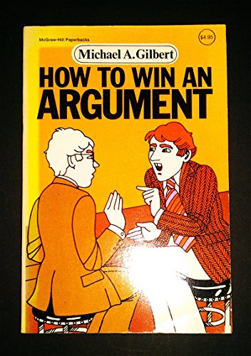 Stock image for How to Win an Argument for sale by Better World Books: West