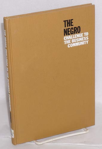 Stock image for The Negro Challenge to the Business Community for sale by Better World Books