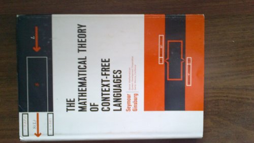 Beispielbild fr The Mathematical Theory of Context Free Languages zum Verkauf von Zubal-Books, Since 1961