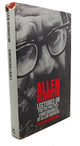 Beispielbild fr Allen Verbatim Lectures on Poetry, Politics, Consciousness zum Verkauf von Chequamegon Books