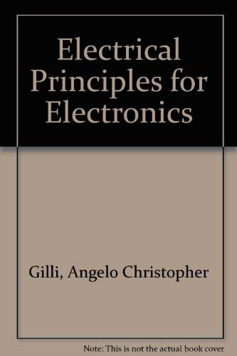 Stock image for Electrical Principles for Electronics for sale by Top Notch Books