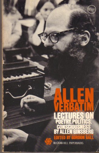 Stock image for Allen Verbatim : Lectures on Poetry, Politics, Consciousness for sale by Tony Power, Books