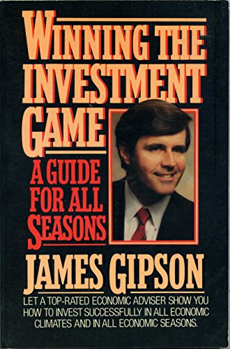 9780070232969: Winning the Investment Game: A Guide for All Seasons