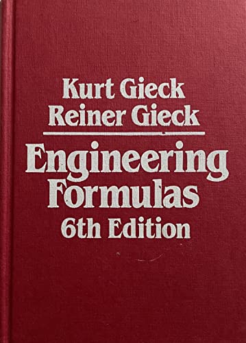 Engineering Formulas {Translation of TECHNISCHE FORMELSAMMLUNG} {SIXTH EDITION}