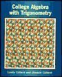 Beispielbild fr College Algebra with Trigonometry zum Verkauf von WorldofBooks