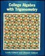 Imagen de archivo de College Algebra With Trigonometry a la venta por HPB-Red