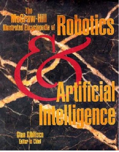9780070236141: The McGraw-Hill Illustrated Encyclopedia of Robotics & Artificial Intelligence