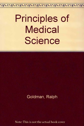 Imagen de archivo de Principles of Medical Science a la venta por Better World Books