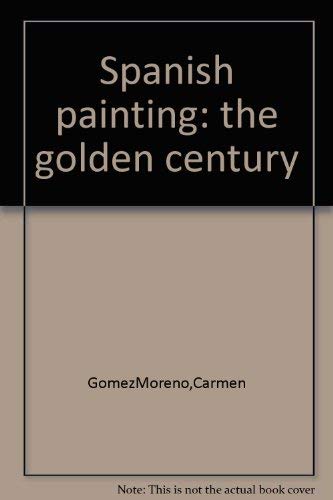 9780070237124: Spanish Painting: The Golden Century.
