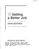 Getting a better job (9780070237452) by David Gootnick