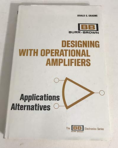 9780070238916: Designing With Operational Amplifiers: Applications Alternatives
