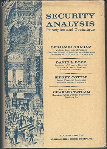 Security Analysis: Principles and Technique (9780070239579) by Benjamin Graham; David L. Dodd; Sidney Cottle