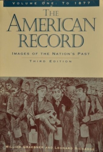 Stock image for The American Record Vol II : Images of the Nation's Past for sale by Better World Books Ltd
