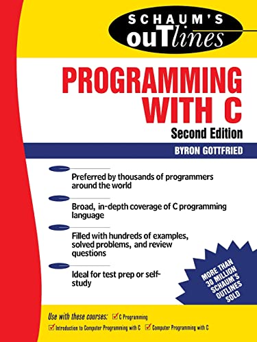 Beispielbild fr Schaum's Outline of Programming with C (SCHAUMS' COMPUTING) zum Verkauf von WorldofBooks