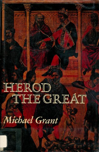 Stock image for HEROD THE GREAT for sale by WONDERFUL BOOKS BY MAIL