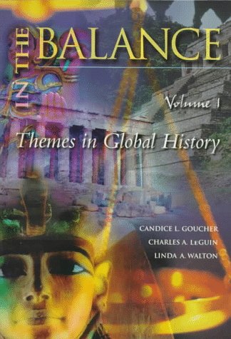 Imagen de archivo de In the Balance: A Thematic Global History, Volume I a la venta por HPB-Red