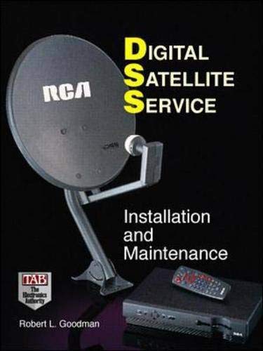 Beispielbild fr Digital Satellite Services: Installation and Maintenance zum Verkauf von ThriftBooks-Atlanta
