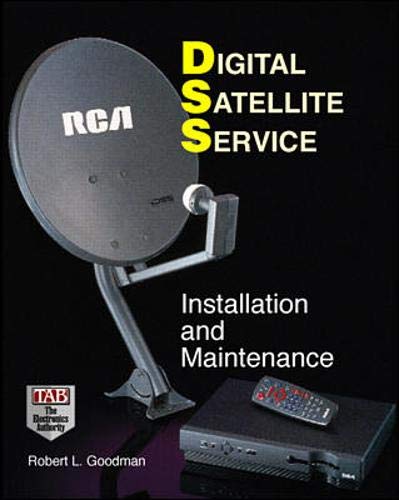 Beispielbild fr Digital Satellite Service : Installation and Maintenance zum Verkauf von Better World Books