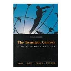 Imagen de archivo de The Twentieth Century: A Brief Global History a la venta por Crotchety Rancher's Books