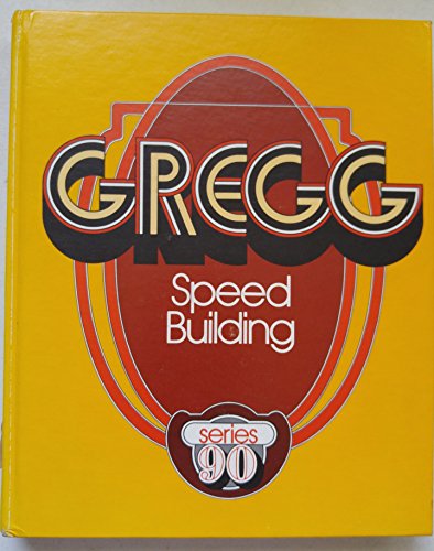 Imagen de archivo de Gregg Speed Building: Series 90 a la venta por Iridium_Books