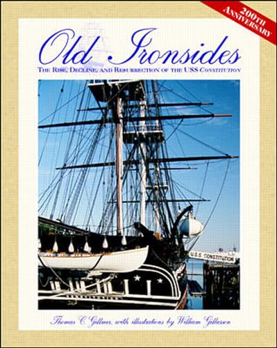 Beispielbild fr Old Ironsides: The Rise, Decline, and Resurrection of the USS Constitution zum Verkauf von Brillig's Books