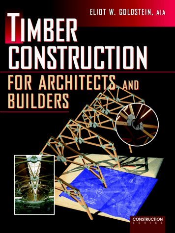 9780070245808: Timber Construction for Architects and Builders