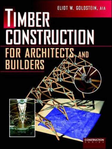 Stock image for Timber Construction for Architects and Builders for sale by ThriftBooks-Dallas