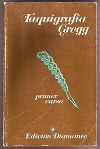 Taquigrafia Gregg/Primer Curso (9780070246201) by John Robert Gregg