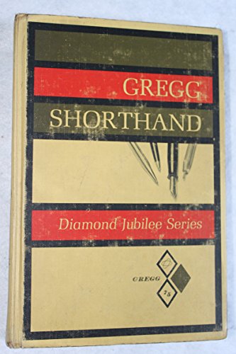 9780070246256: Gregg Shorthand (Diamond Jubilee S.)