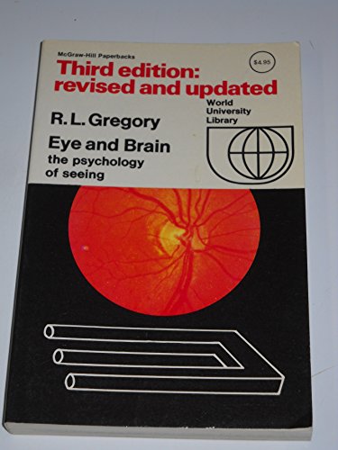 Beispielbild fr Eye and brain: The psychology of seeing (World university library) zum Verkauf von Wonder Book